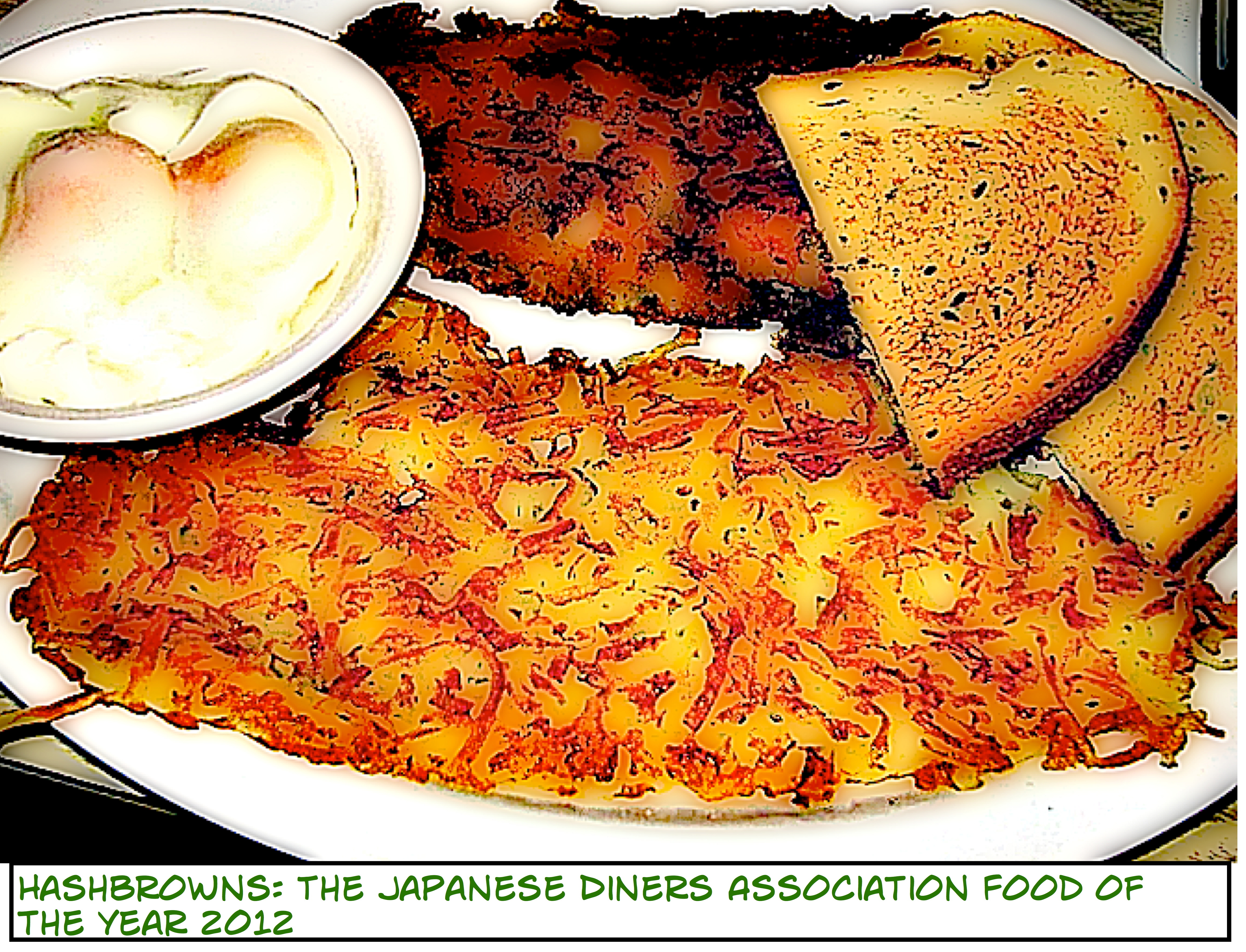 “Hashbrowns” are the 2012 Food of the Year says Japanese Diners Association