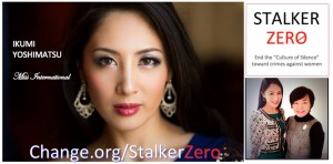 Ikumi Yoshimatsu has become the voice of many women in Japan who have suffered stalking in silence. The Stalker Zero campaign was launched with Prime Minister Abe's wife.