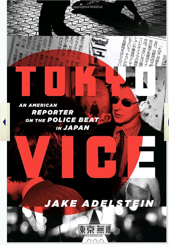 Tokyo Vice: An American Reporter On the Police Beat In Japan 